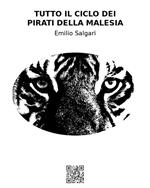 Tutto il ciclo dei pirati della Malesia