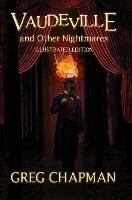 Vaudeville and Other Nightmares