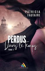 Perdus dans le temps - tome 1 | Roman lesbien, livre lesbien