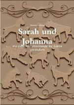 Sarah und Johanna