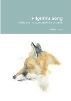Pilgrim's Song: Book 5 in the Symphony for G Series