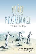 A Heart Set on Pilgrimage