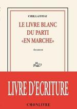 Le livre blanc du parti en marche