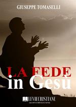 La Fede in Gesù