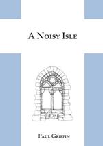 A Noisy Isle