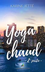 Yoga Chaud ~ 2e partie | Nouvelle lesbienne
