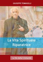 La Vita Spirituale Riparatrice