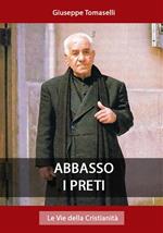 Abbasso i Preti