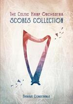 The Celtic Harp Orchestra Scores Collection 2003-2018