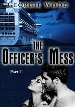 The Officer's Mess: Book 2