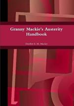 Granny Mackie's Austerity Handbook