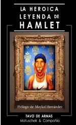 La Heroica Leyenda de Hamlet