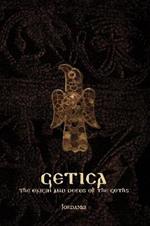 Getica: The Origin and Deeds of the Goths