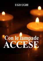 Con le lampade accese