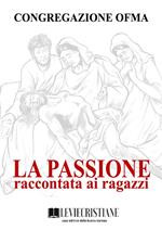 La Passione raccontata ai ragazzi