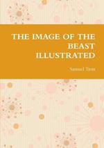 The Image of the Beast Illustrated