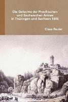 Die Gefechte der preussischen und sachsischen Armee in Thuringen und Sachsen 1806