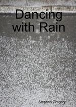 Dancing with Rain