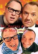 Vic Reeves & Bob Mortimer