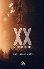 XX - tome 2 : Projet Déméter | Roman lesbien, livre lesbien