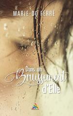 Dans un bruissement d'Elle | Roman lesbien, livre lesbien