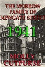 The Morrow Family of Newgate Street, 1941.