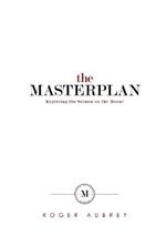 The Masterplan: Exploring the Sermon on the Mount