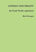 LITERACY AND ORALITY the South Pacific experience