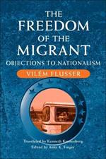 The Freedom of Migrant: OBJECTIONS TO NATIONALISM