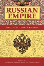 Russian Empire: Space, People, Power, 1700-1930