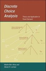 Discrete Choice Analysis: Theory and Application to Travel Demand