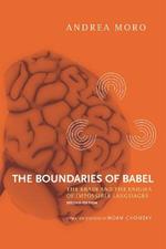 The Boundaries of Babel: The Brain and the Enigma of Impossible Languages