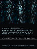 A Gentle Introduction to Effective Computing in Quantitative Research: What Every Research Assistant Should Know