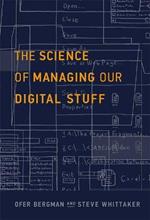 The Science of Managing Our Digital Stuff