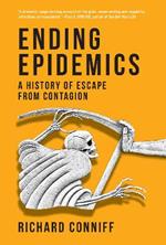 Ending Epidemics: A History of Escape from Contagion