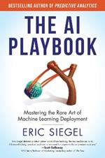 The AI Playbook: Mastering the Rare Art of Machine Learning Deployment