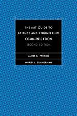 The MIT Guide to Science and Engineering Communication, second edition