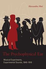 The Psychophysical Ear