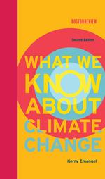 What We Know About Climate Change, second edition