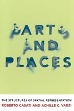 Parts and Places: The Structures of Spatial Representation