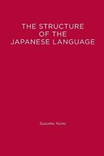 The Structure of the Japanese Language