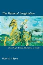 The Rational Imagination: How People Create Alternatives to Reality