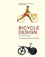 Bicycle Design: An Illustrated History