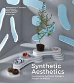 Synthetic Aesthetics: Investigating Synthetic Biology's Designs on Nature