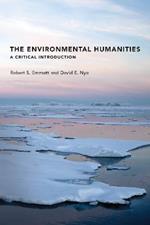 The Environmental Humanities: A Critical Introduction