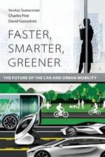 Faster, Smarter, Greener: The Future of the Car and Urban Mobility