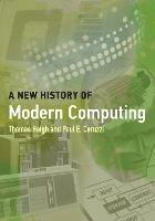 A New History of Modern Computing