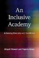 Inclusive Academy, An: Achieving Diversity and Excellence 