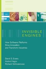 Invisible Engines: How Software Platforms Drive Innovation and Transform Industries