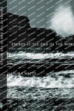 Energy at the End of the World: An Orkney Islands Saga